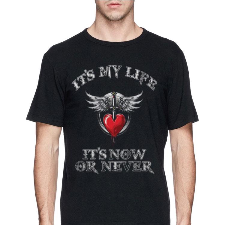 It's My Life It's Now Or Never Bon Jovi shirt