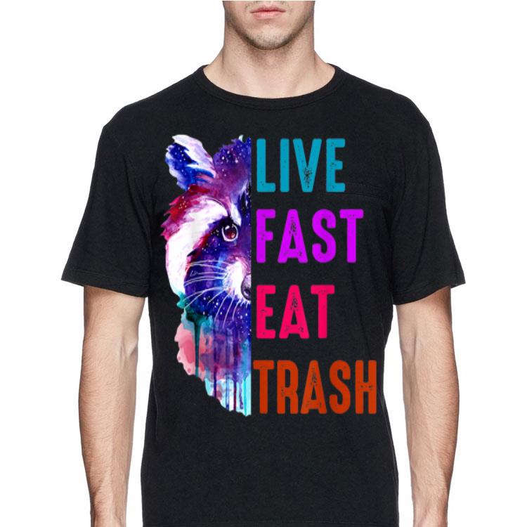 Live Fast Eat Trash Raccoon Watercolor shirt 8 Live Fast Eat Trash Raccoon Watercolor shirt