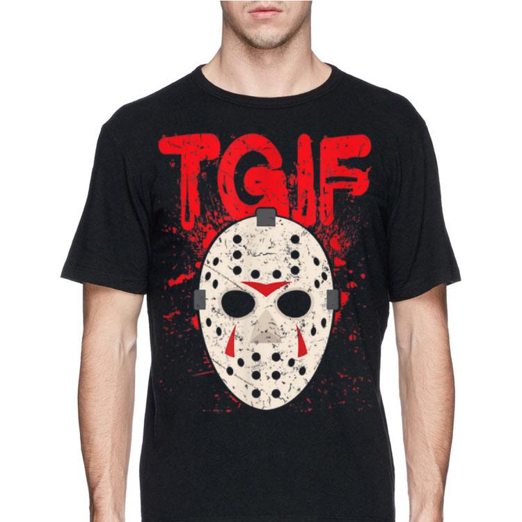 TGIF Thank God It's Friday Jason Voorhees shirt