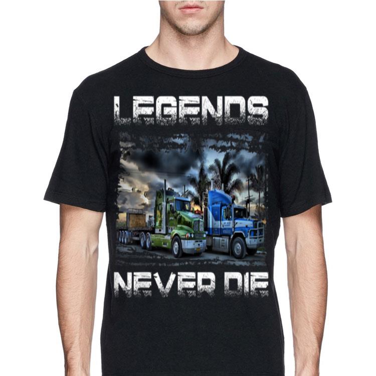 Trucker Legends Never Die shirt 8 Trucker Legends Never Die shirt