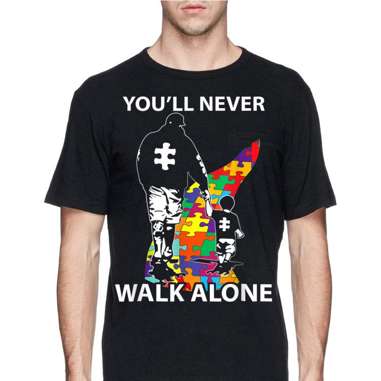 You'll Never Walk Alone Autism Awareness shirt