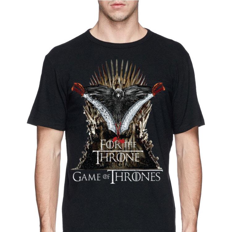 For the Throne Game Of Thrones shirt