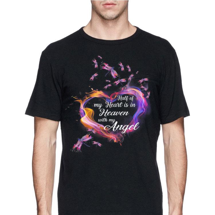 Half Of My Heart Is In Heaven With My Angel shirt
