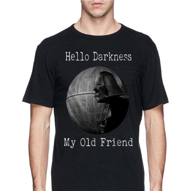 Hello Darkness My Old Friend Star Wars Darth Vader Death Star shirt
