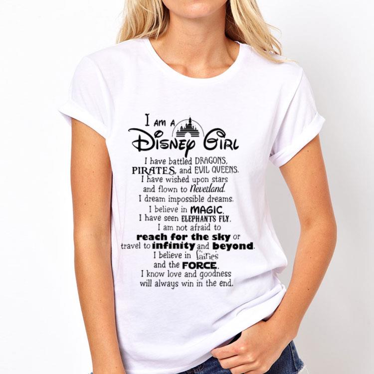 I Am A Disney Girl I Have Battled Dragons Pirates And Evil Queen I Have Whised Upon Star shirt 8 I Am A Disney Girl I Have Battled Dragons Pirates And Evil Queen I Have Whised Upon Star shirt