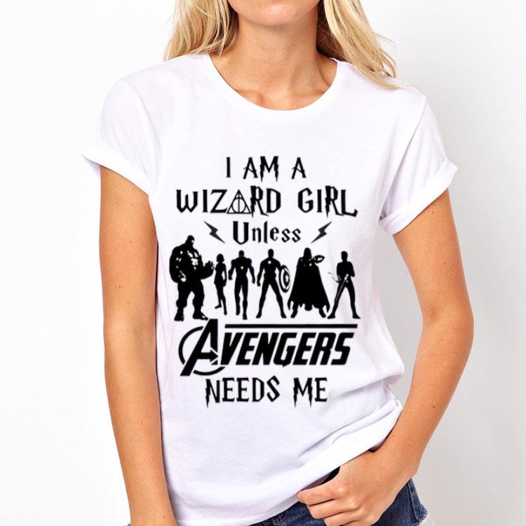 I Am A Wizard Girl Unless Avengers Need Me Harry Potter shirt