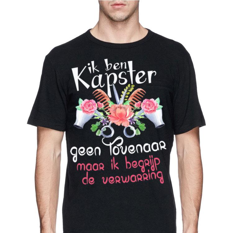 Ik ben kapster geen tovenaar maar ik begrijp de verwarring shirt