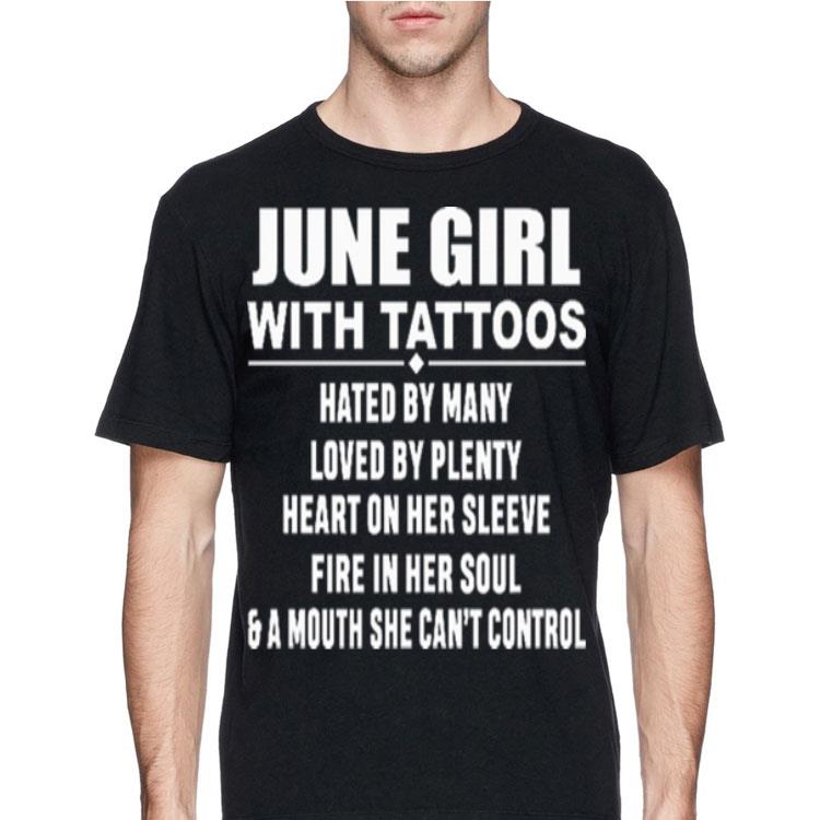 June Girl With Tattoos Hated By Many Loved By Plenty Heart On Her Sleeve shirt 8 June Girl With Tattoos Hated By Many Loved By Plenty Heart On Her Sleeve shirt