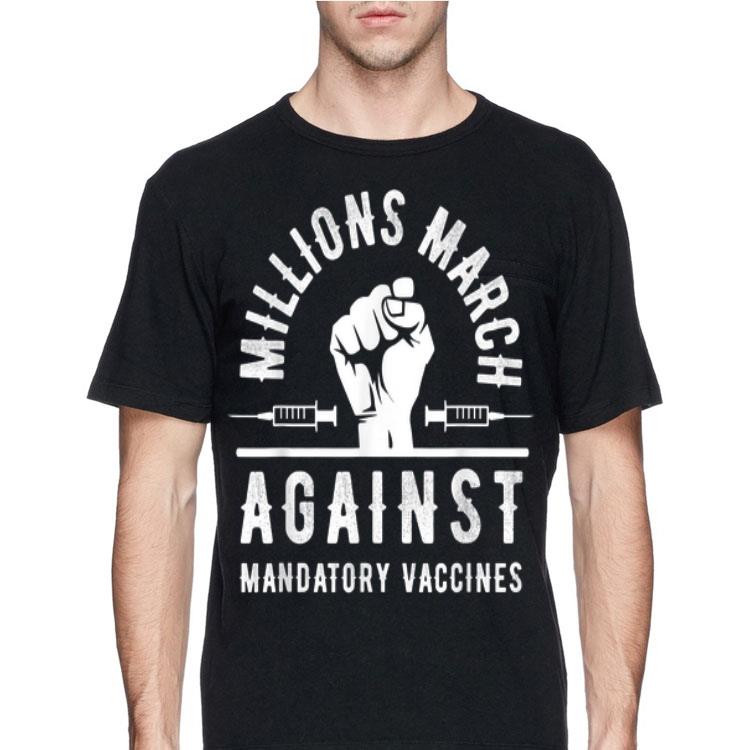 Millions March Against Mandatory Vaccines shirt