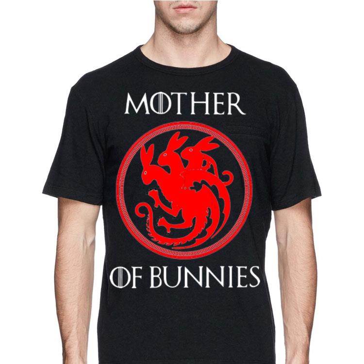 Mother of Bunnies Game Of Thrones shirt