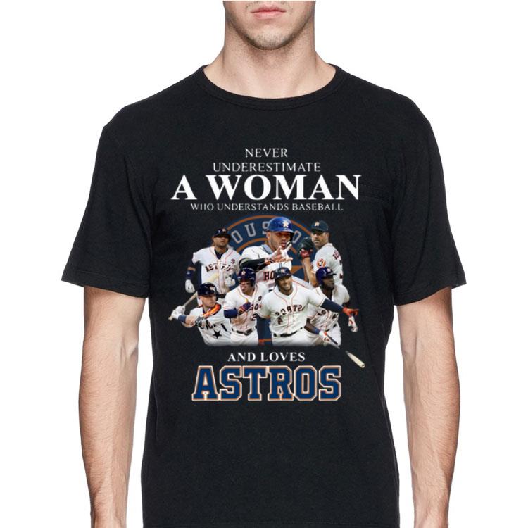 Never Underestimate A Woman Who Understands Baseball And Loves Astros Signatures shirt 8 Never Underestimate A Woman Who Understands Baseball And Loves Astros Signatures shirt