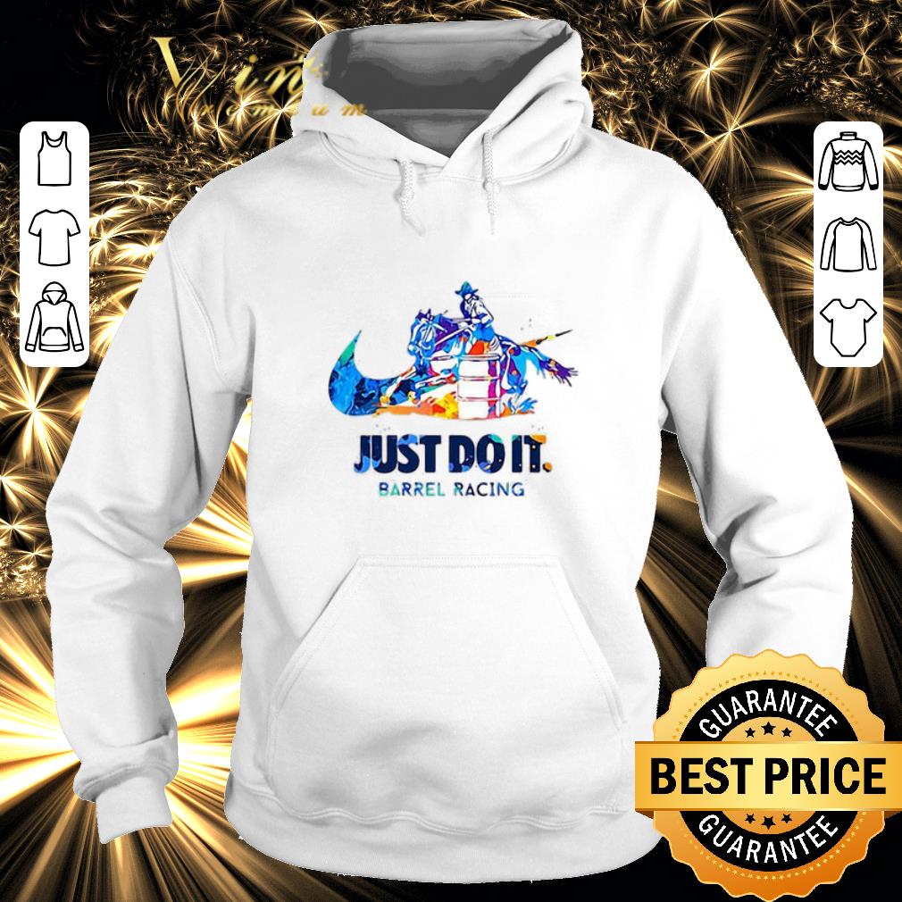 Nice Nike Just Do It Barrel Racing shirt