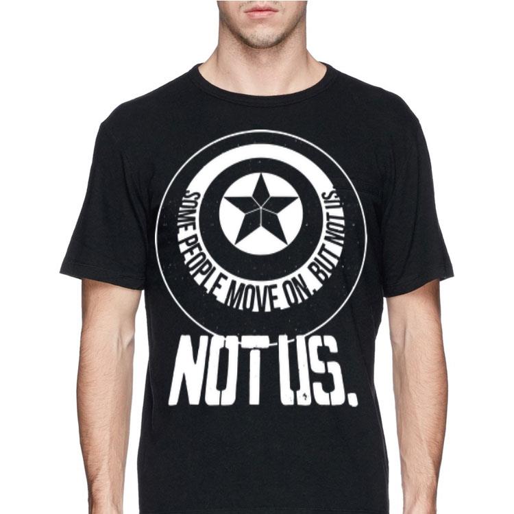 Some People Move On But Not us Shield Captain America shirt