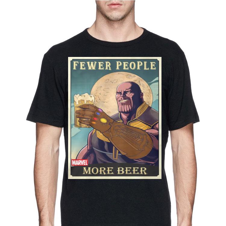 Thanos Fever People More Beer Avengers Endgame shirt
