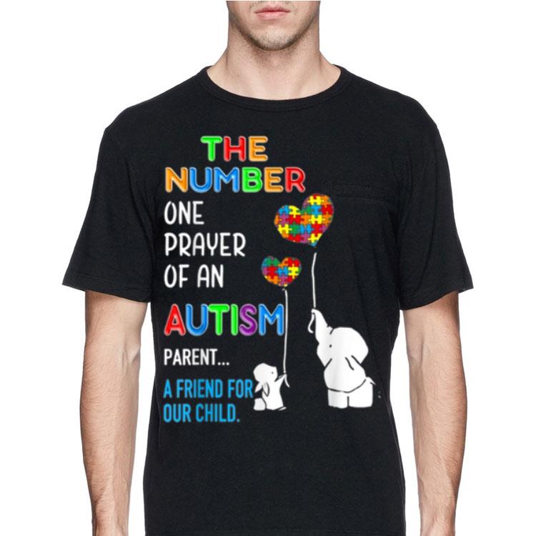 The Number One Prayer Of An Autism Parent Elephant shirt