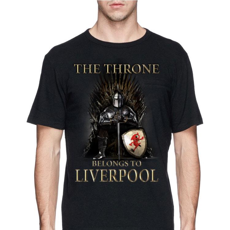 The Throne Belongs to Liverpool Game Of Thrones shirt