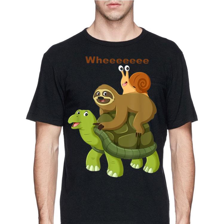 Turtle Sloth Snail Best Friend Wheee shirt