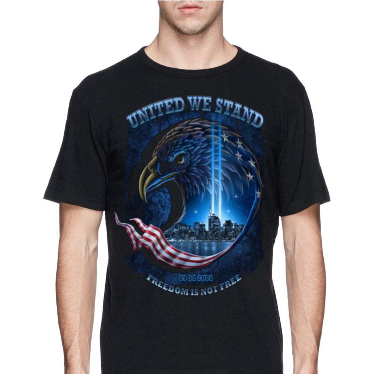 United We Stand Freedom Is Not Free shirt 8 United We Stand Freedom Is Not Free shirt