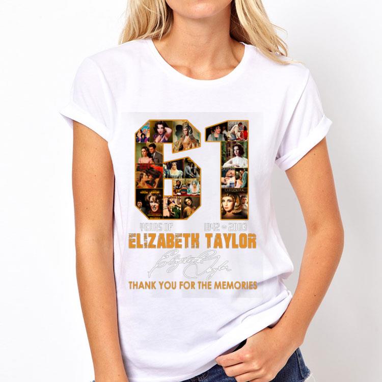 61 Years Of Elizabeth Taylor Thank You For The Memories Signature shirt