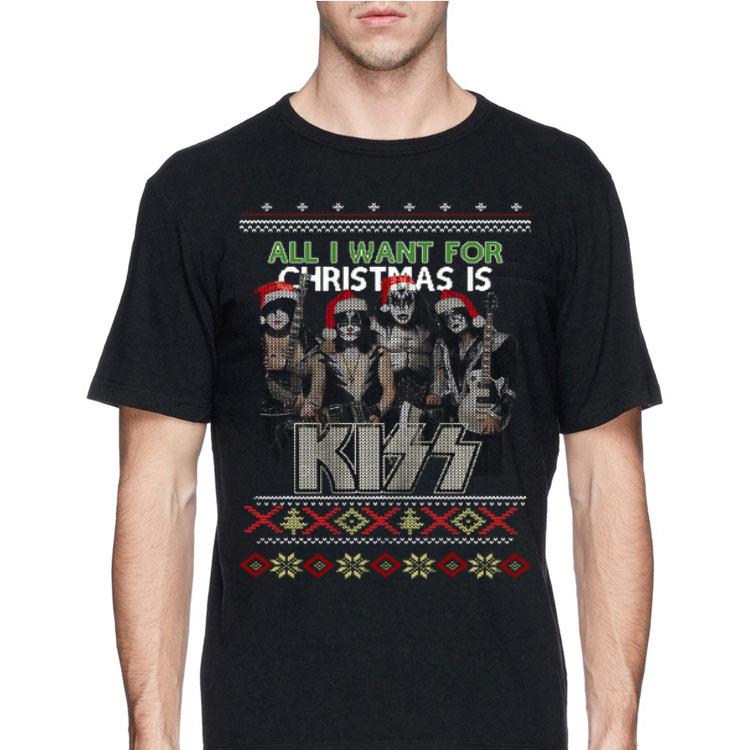 All I want for Christmas is Kiss ugly shirt