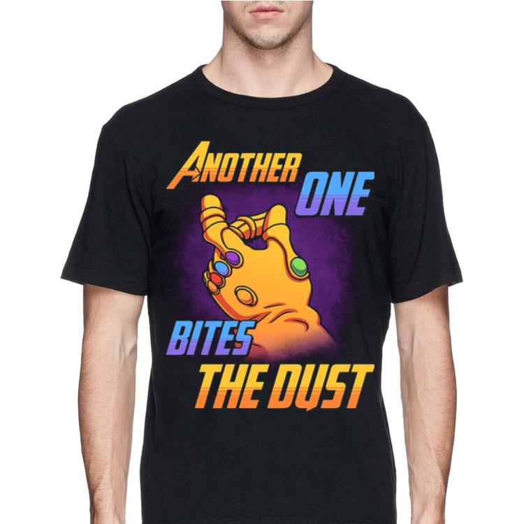 Another One Bites The Dust Thanos Infinity Gauntlet shirt