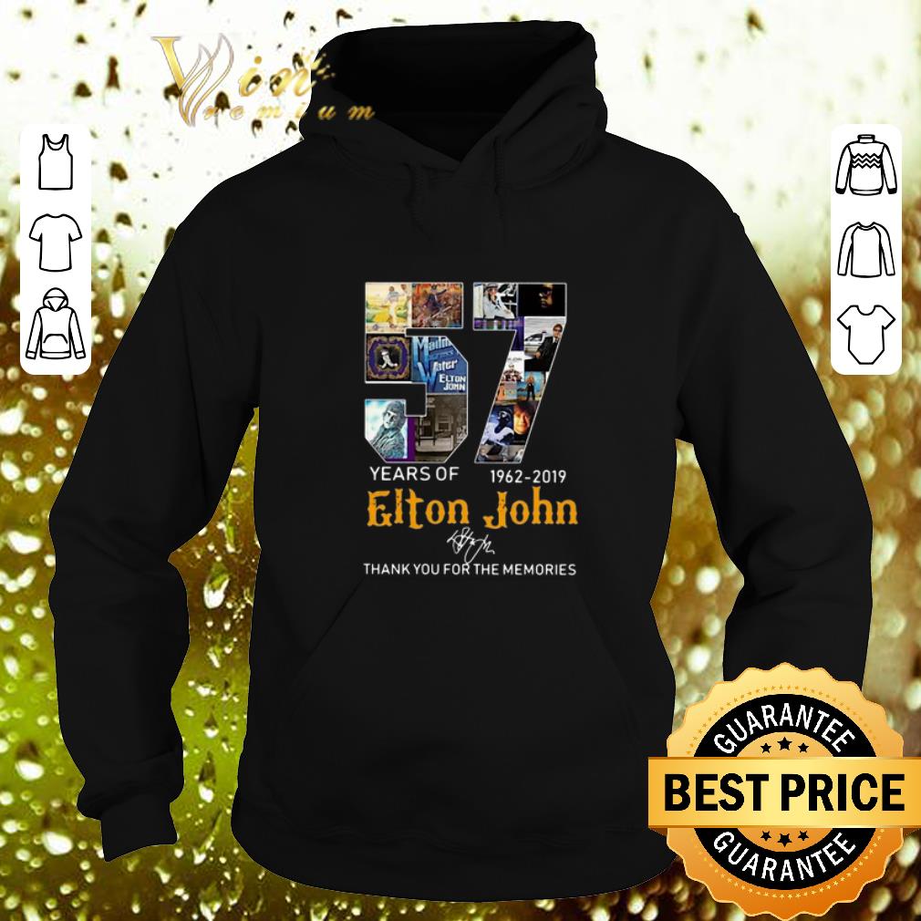 Awesome 57 Years Of Elton John 1962-2019 Thank You For The Memories shirt