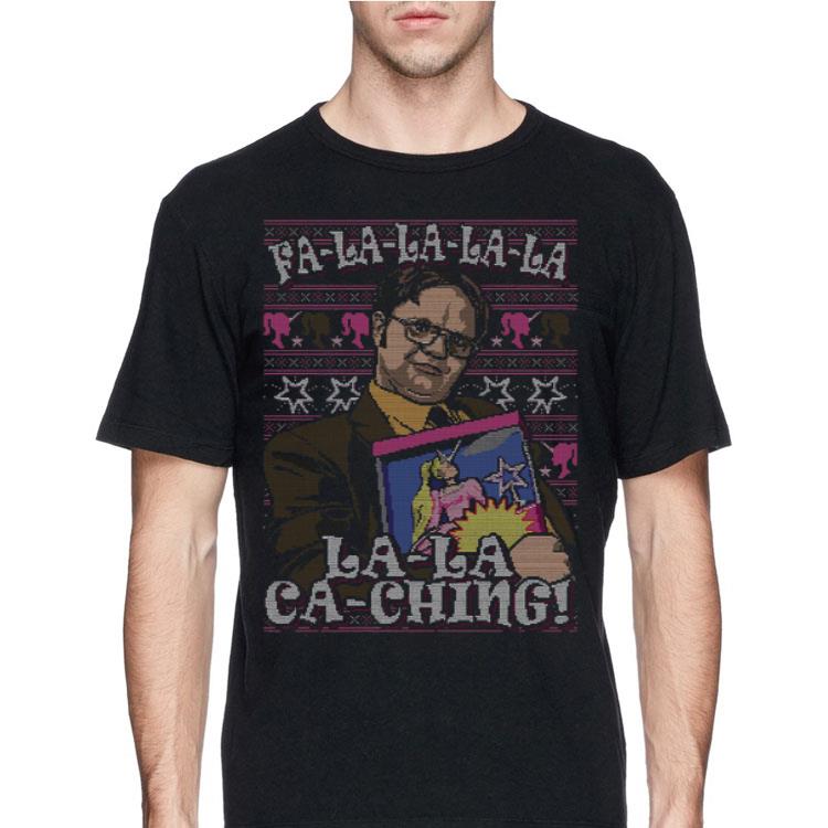Fa la la la la la Ka Ching Ugly Christmas Dwight Schrute shirt