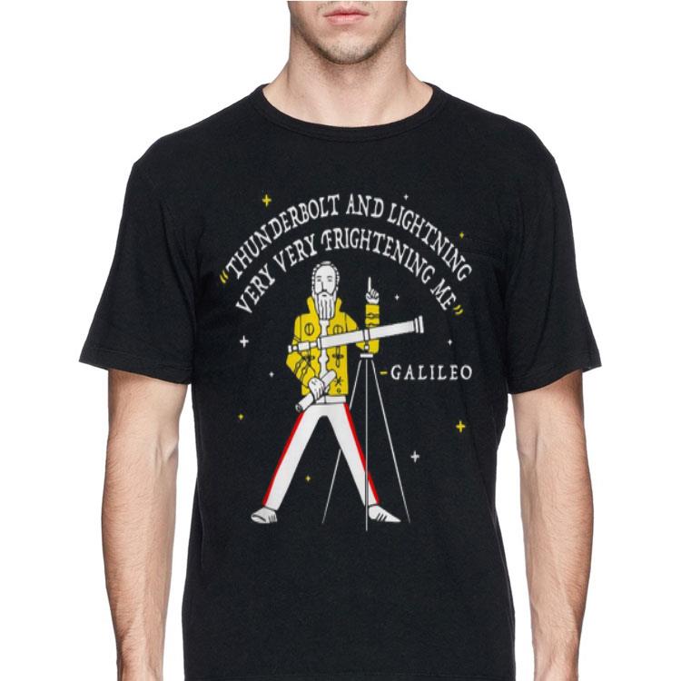 Freddie Mercury thunderbolt and lightning very very frightening me Galileo shirt