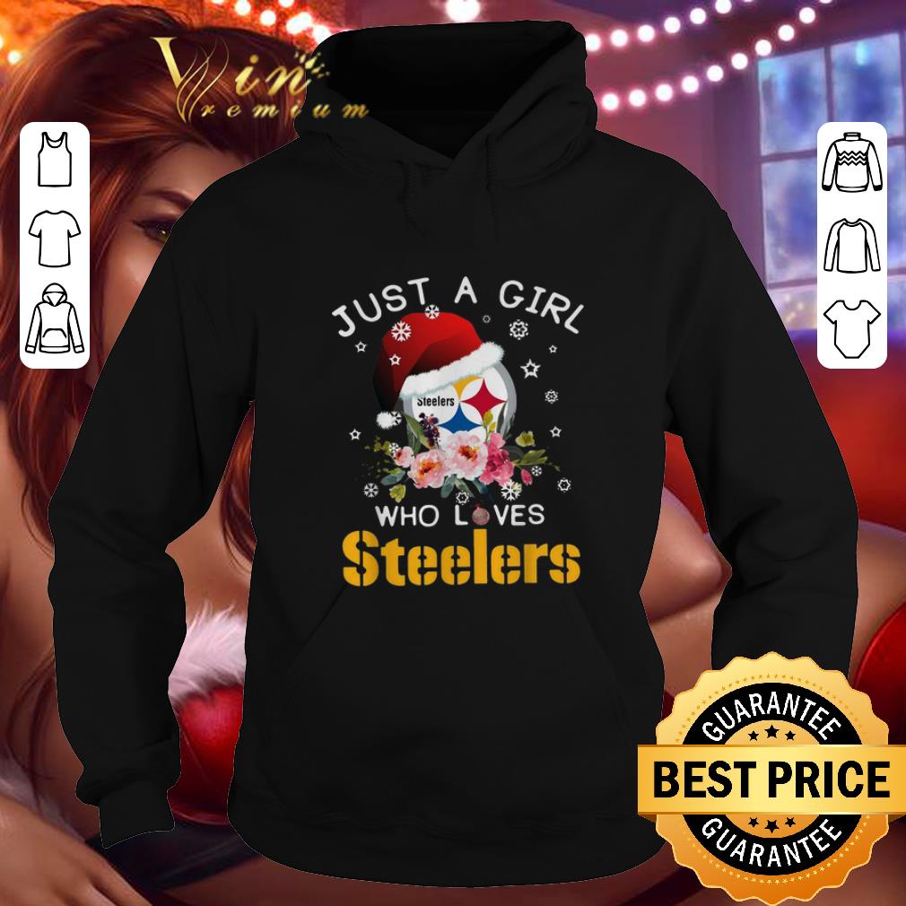 Hot Christmas just a girl who loves Pittsburgh Steelers shirt 7 Hot Christmas just a girl who loves Pittsburgh Steelers shirt