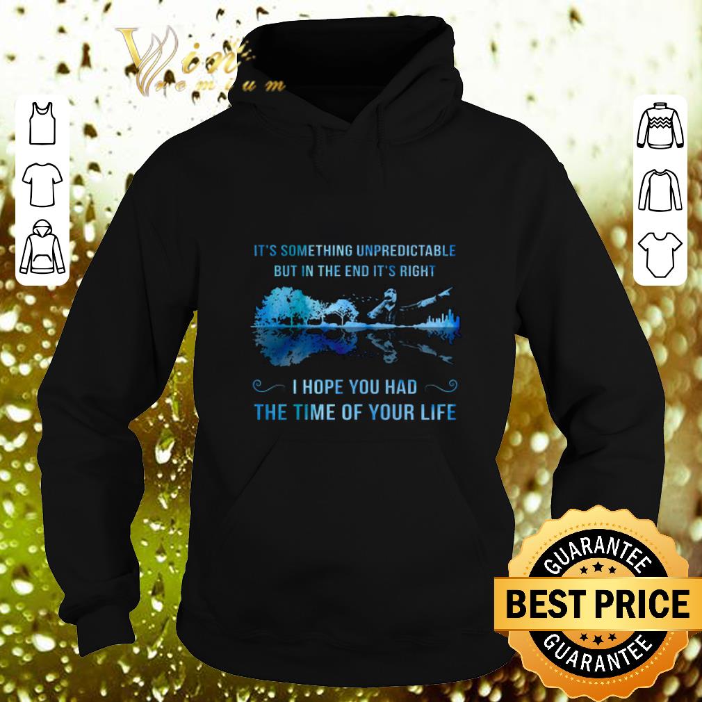 Hot It's something unpredictable Good Riddance Time Of Your Life shirt Hot It s something unpredictable Good Riddance Time Of Your Life shirt 4 - Hot It's something unpredictable Good Riddance Time Of Your Life shirt