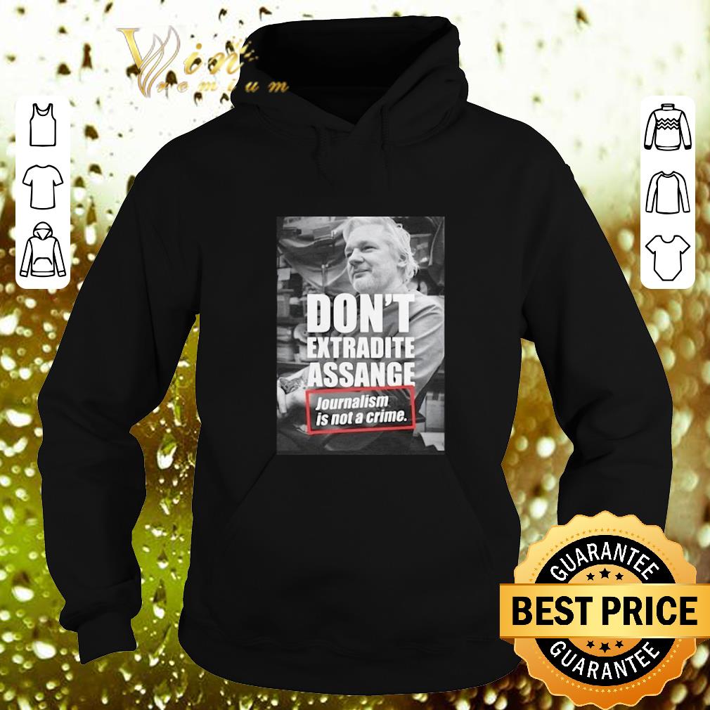 Hot Julian Assange Don't Extradite Assange Journalism is not a crime shirt 7 Hot Julian Assange Don't Extradite Assange Journalism is not a crime shirt