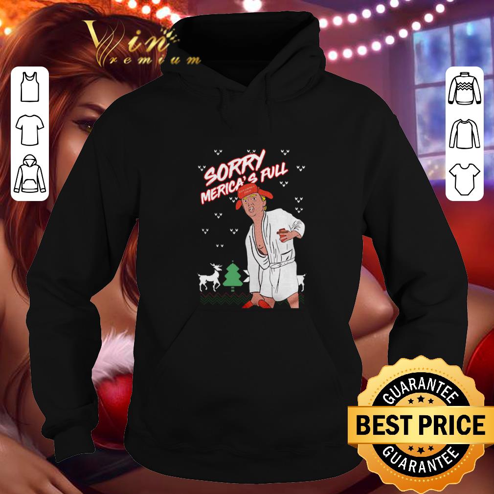 Hot Trump Sorry Merica's Full ugly Christmas shirt