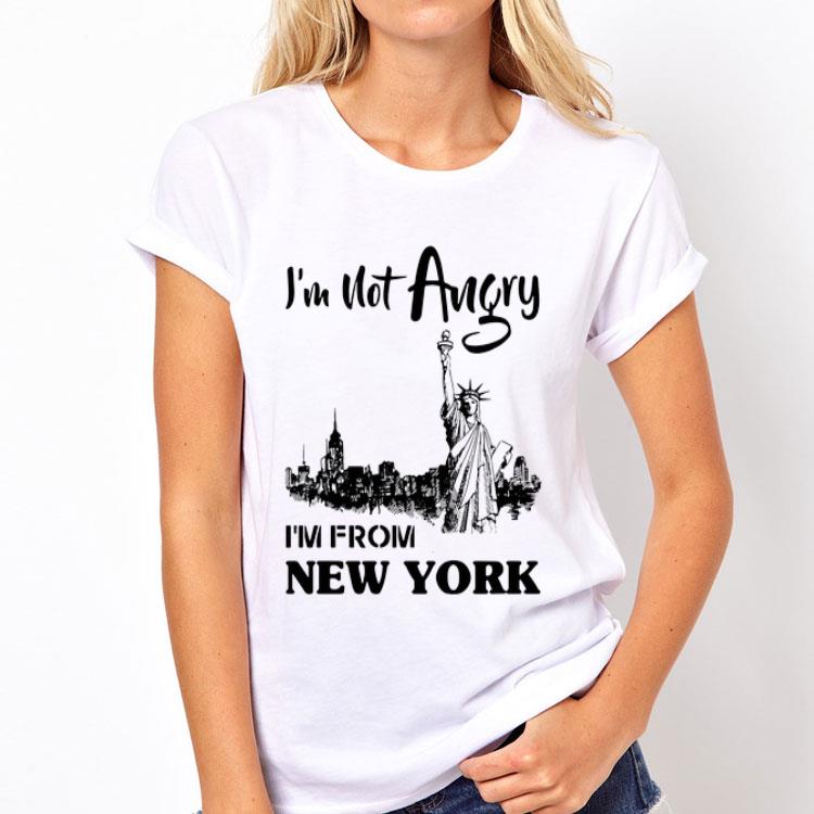 I’m not Angry I’m from New York shirt 8 I’m not Angry I’m from New York shirt