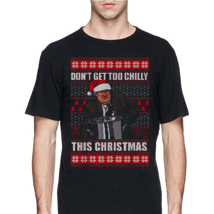 Kevin Malone The Office Don’t get too chilly this Christmas shirt