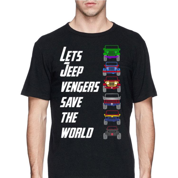 Lets Jeep Cars Vengers Save The World shirt 8 Lets Jeep Cars Vengers Save The World shirt