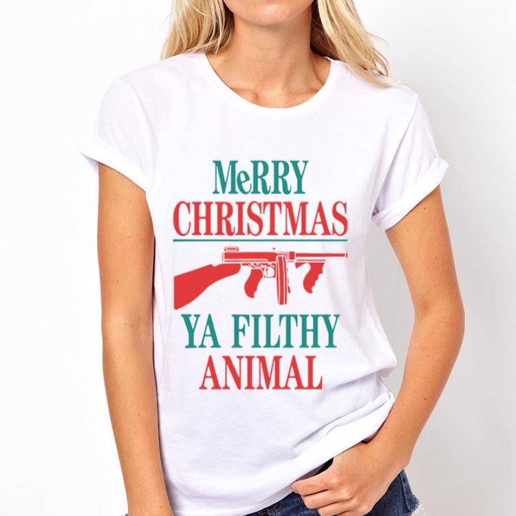 Merry Christmas Ya Filthy Animal shirt