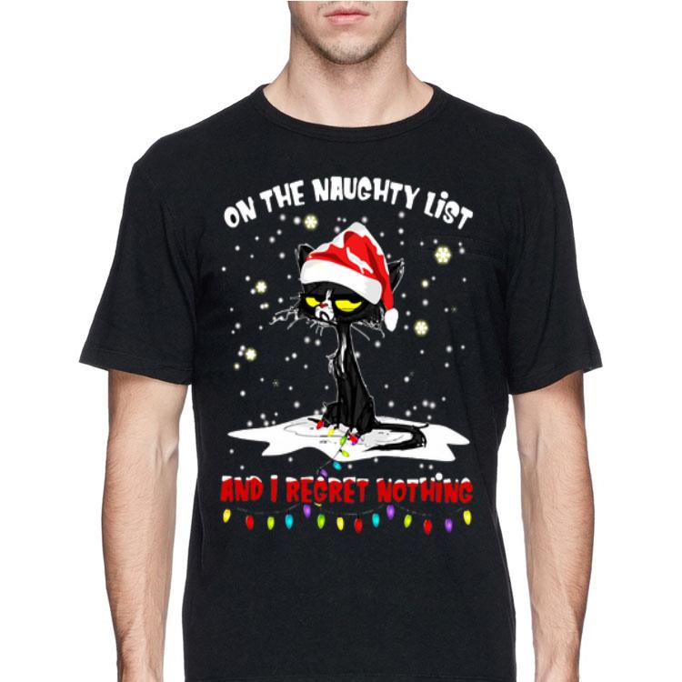 On The Naughty List And I Regret Nothing Black Cat shirt