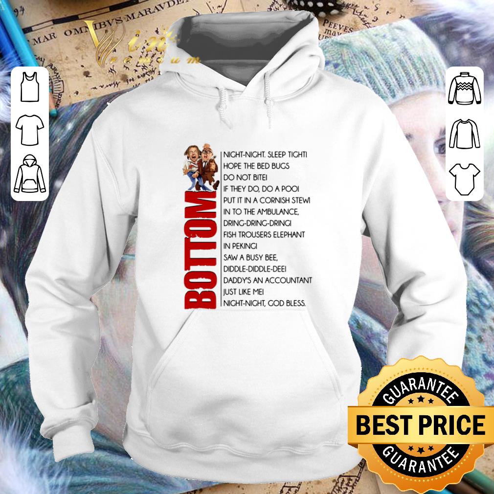 Original Bottom night night sleep tight hope the bed bugs do not bite shirt