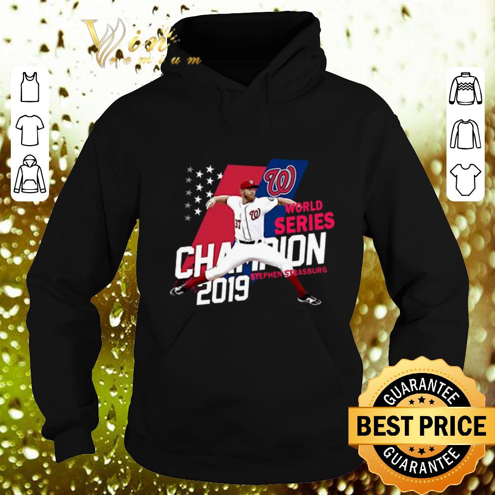 Original Stephen Strasburg Washington Nationals Champions 2019 shirt 7 Original Stephen Strasburg Washington Nationals Champions 2019 shirt
