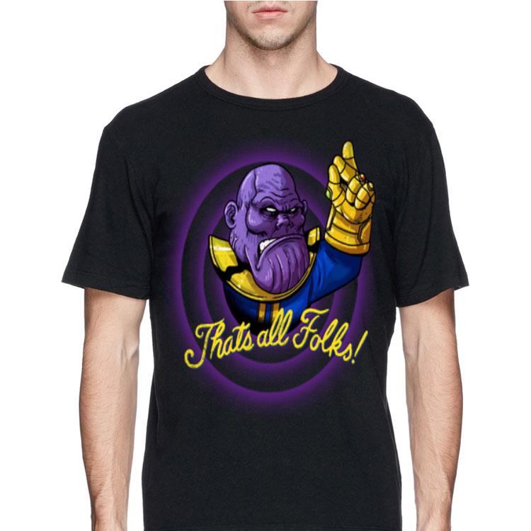 That’s All Folks Thanos Avengers Endgame shirt