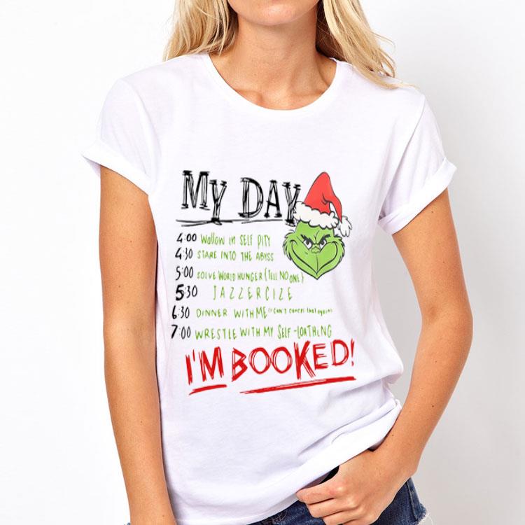 The Grinch My Day I’m Booked shirt