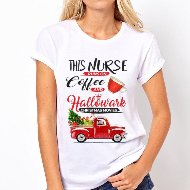 This Nurse runs on coffee and Hallmark Christmas Movies shirt 8 This Nurse runs on coffee and Hallmark Christmas Movies shirt
