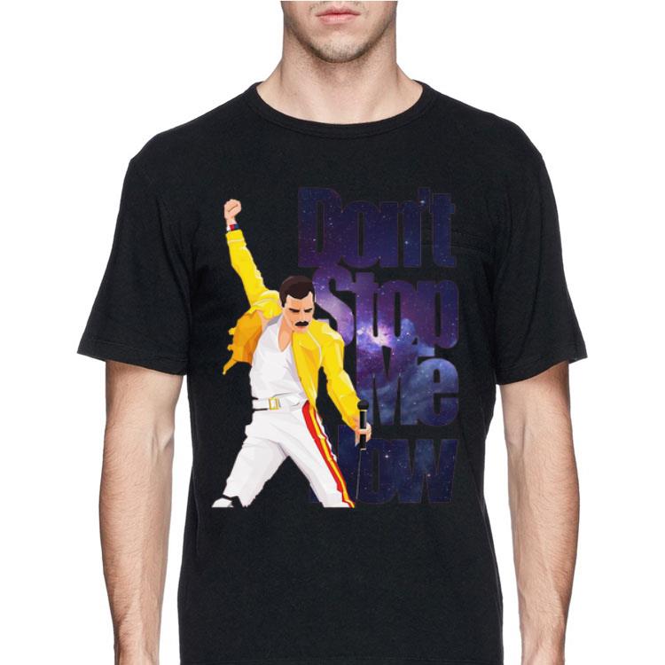 don’t stop me now Freddie Mercury shirt