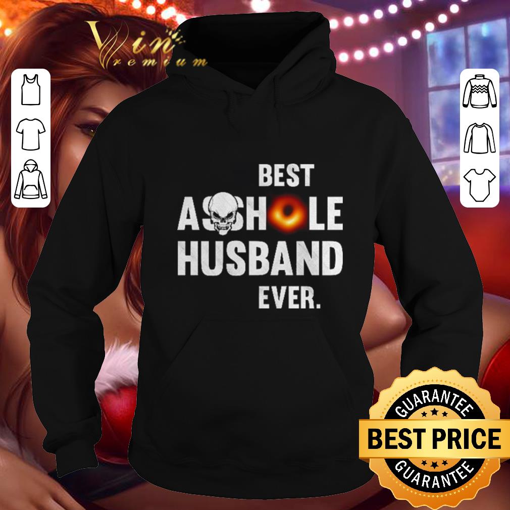 Hot Black hole Best Black Asshole Husband ever shirt