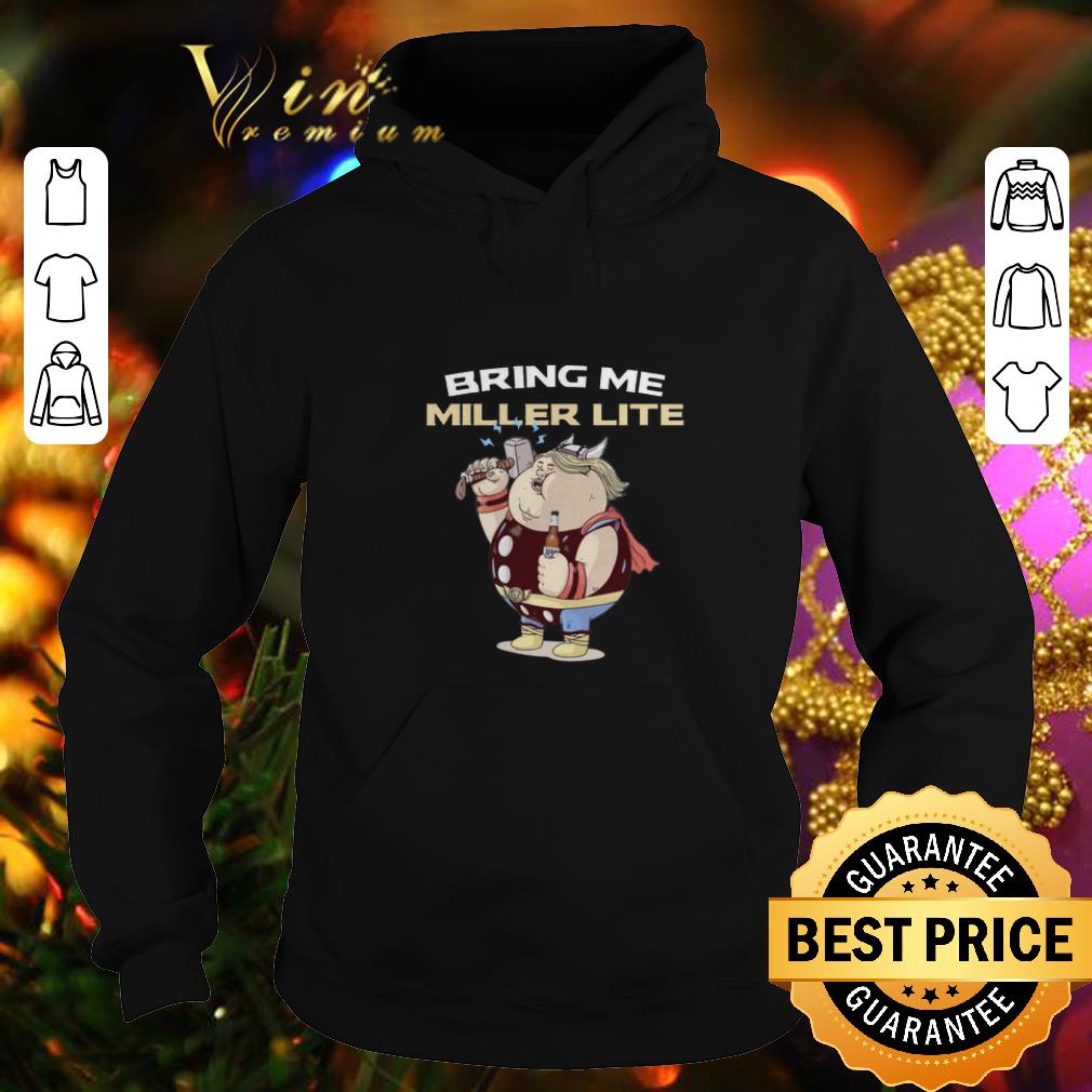 Hot Bring me Miller Lite Thor fat Avengers Endgame shirt 7 Hot Bring me Miller Lite Thor fat Avengers Endgame shirt