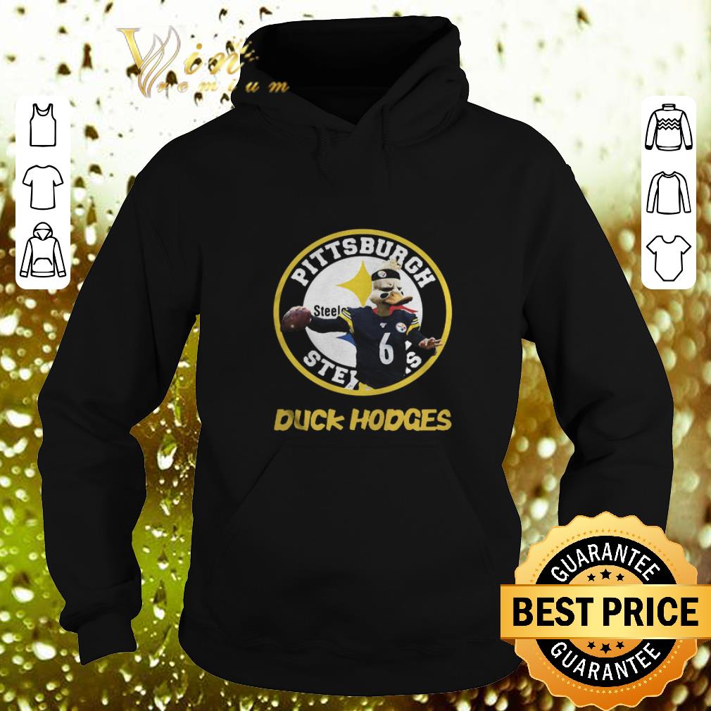 Hot Duck Hodges Pittsburgh Steelers shirt 7 Hot Duck Hodges Pittsburgh Steelers shirt