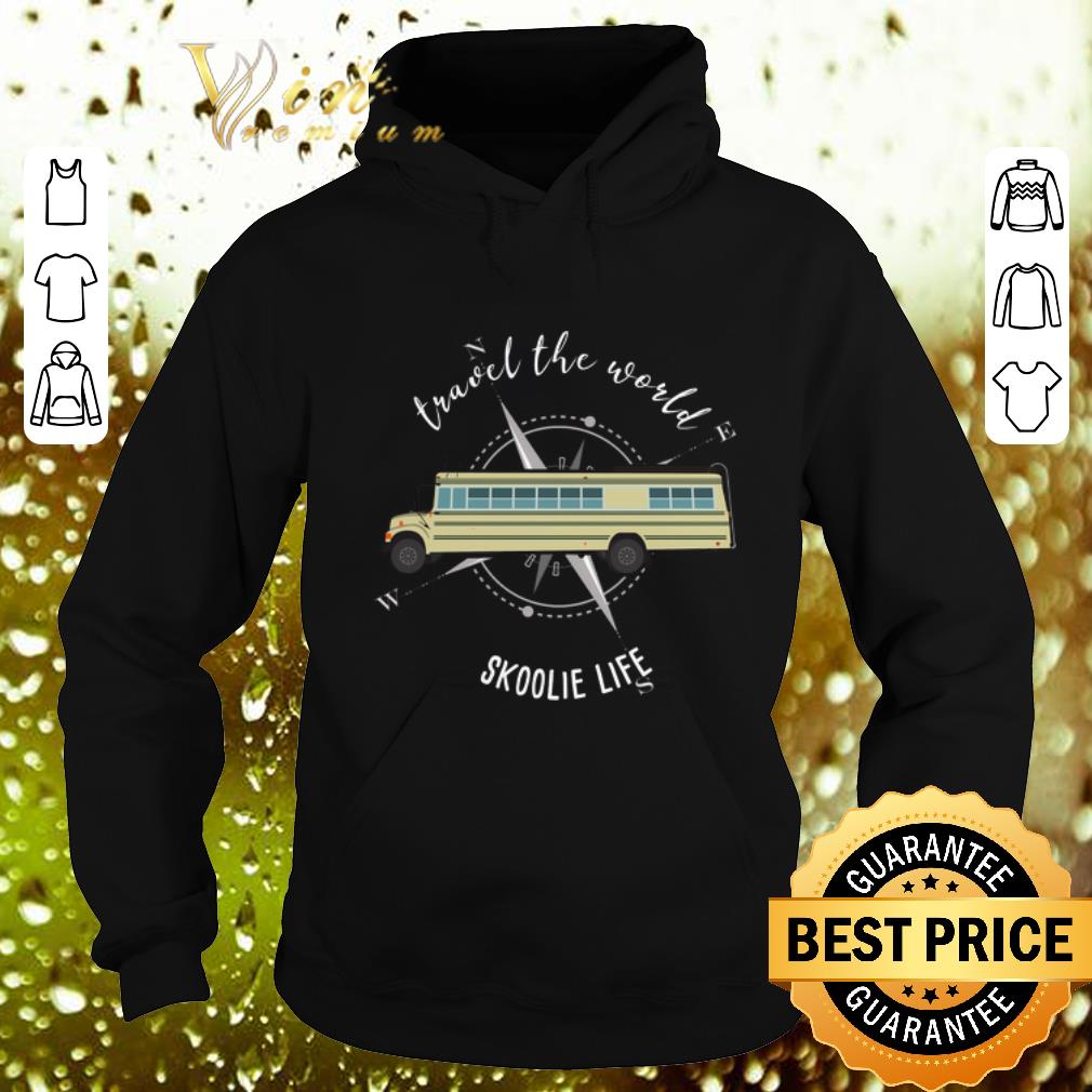 Hot School Bus Travel The World Skoolie Life shirt