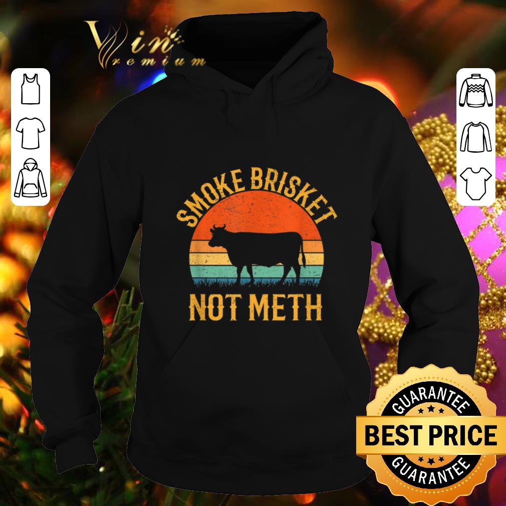 Hot Smoke Brisket Not Meth BBQ Vintage shirt