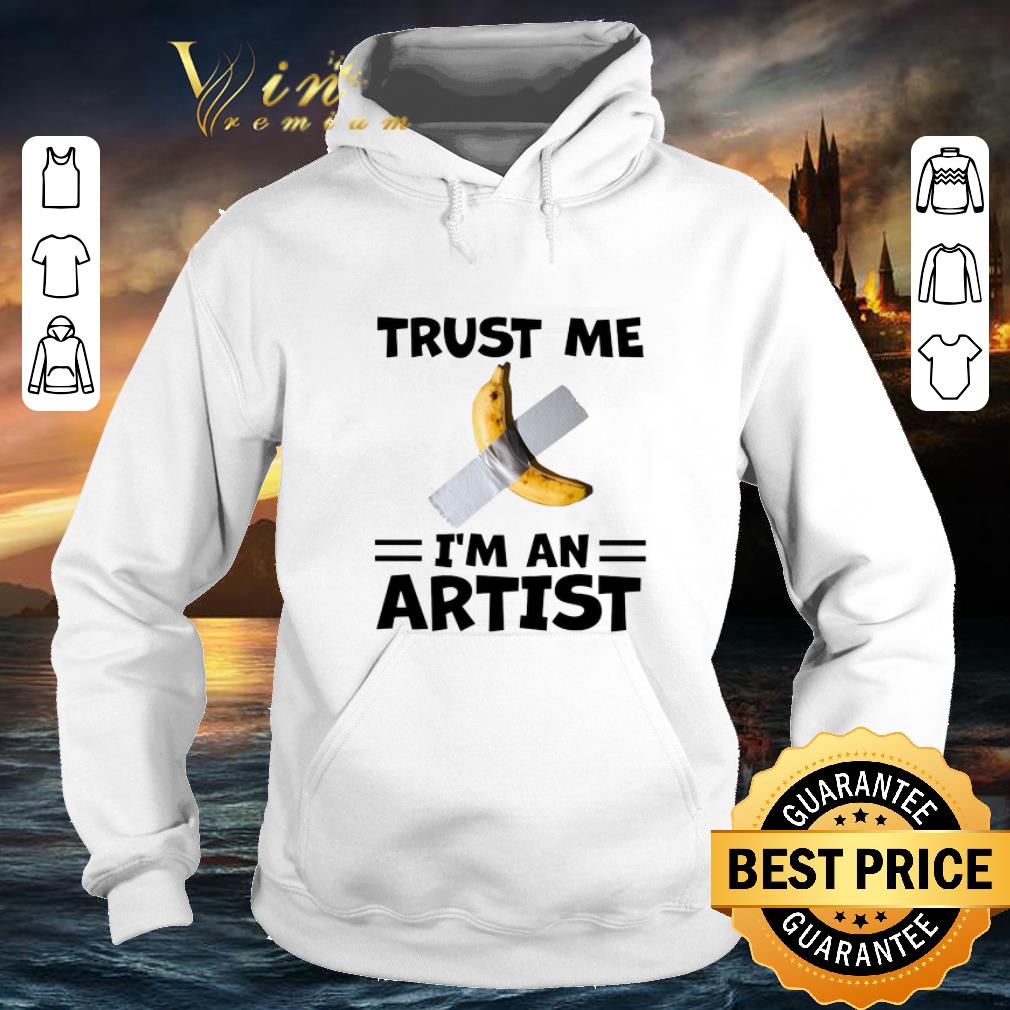 Original Banana trust me i'm an Artist Duct-taped shirt