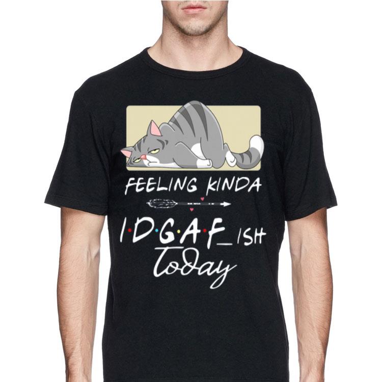 Tired Cat Feeling Kinda IDGAF Ish Today 2020 sweater